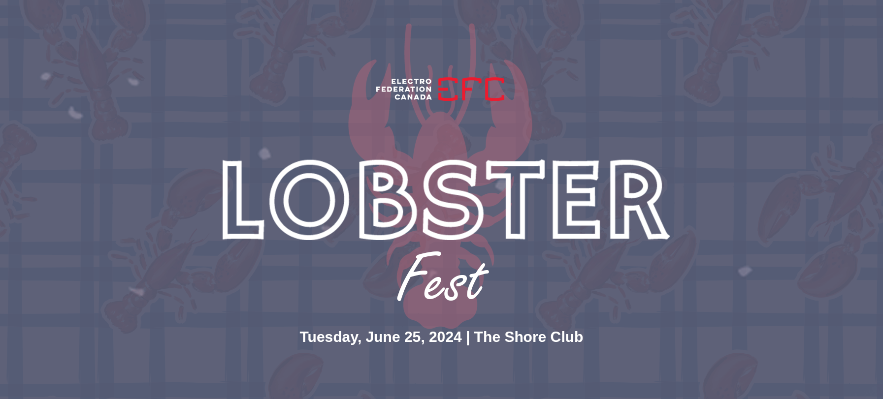 2024 EFC Atlantic Region LobsterFest Electro Federation Canada